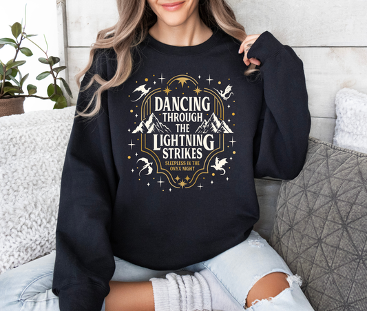 Dancing Through the Lightning Strikes Sweatshirt