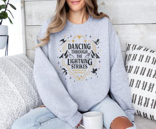 Dancing Through the Lightning Strikes Sweatshirt